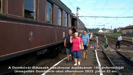 A Dombóvár-Bátaszék vasútvonal 150. évfordulója